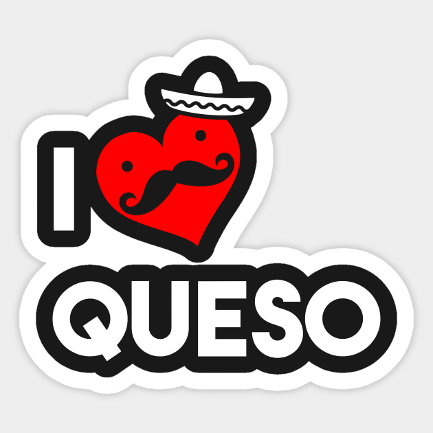 I Love Queso Sticker by atomicapparel